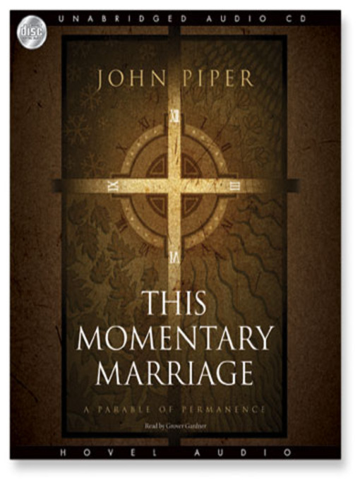 Title details for This Momentary Marriage by John Piper - Wait list